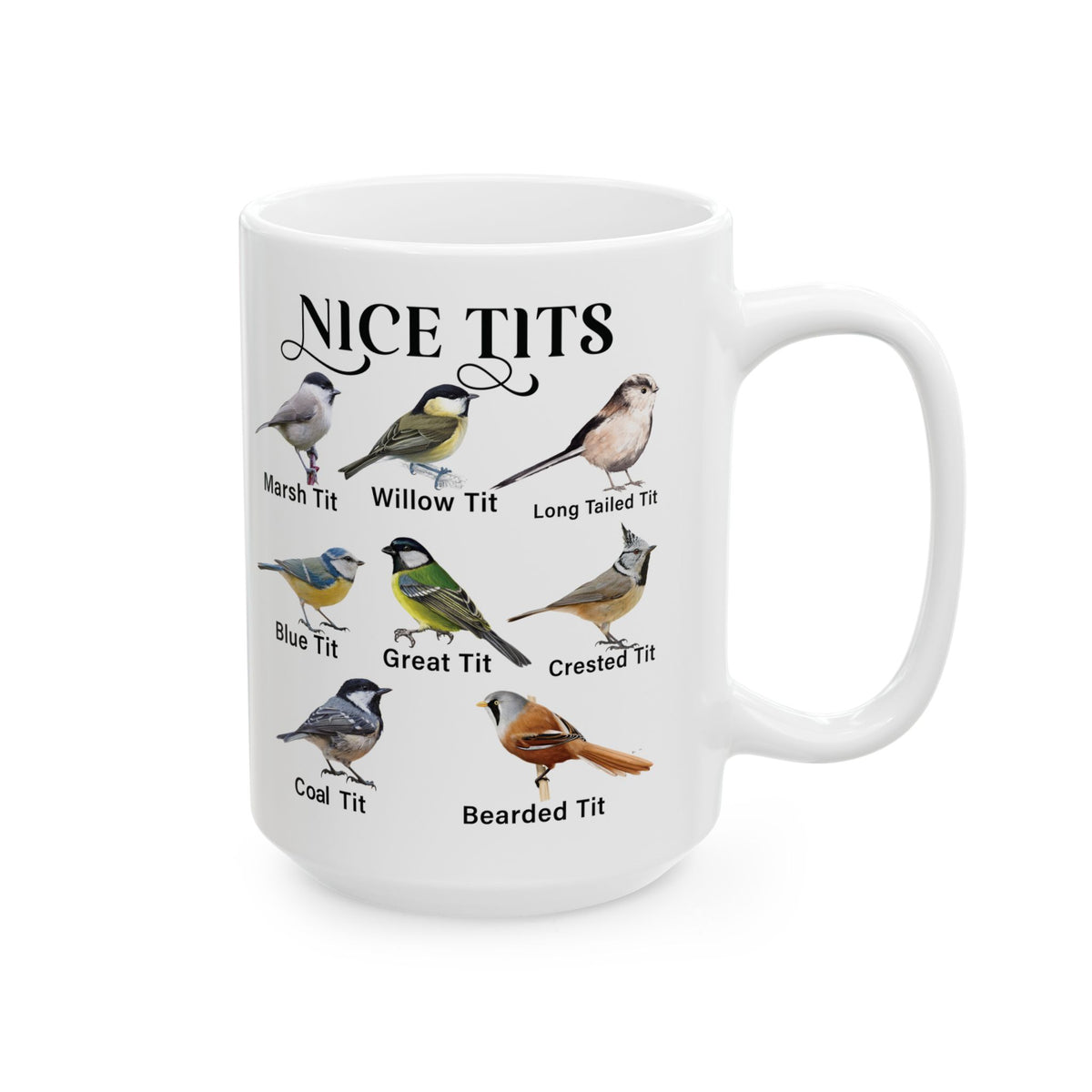 Nice Tits Bird design on a white ceramic mug, view 3