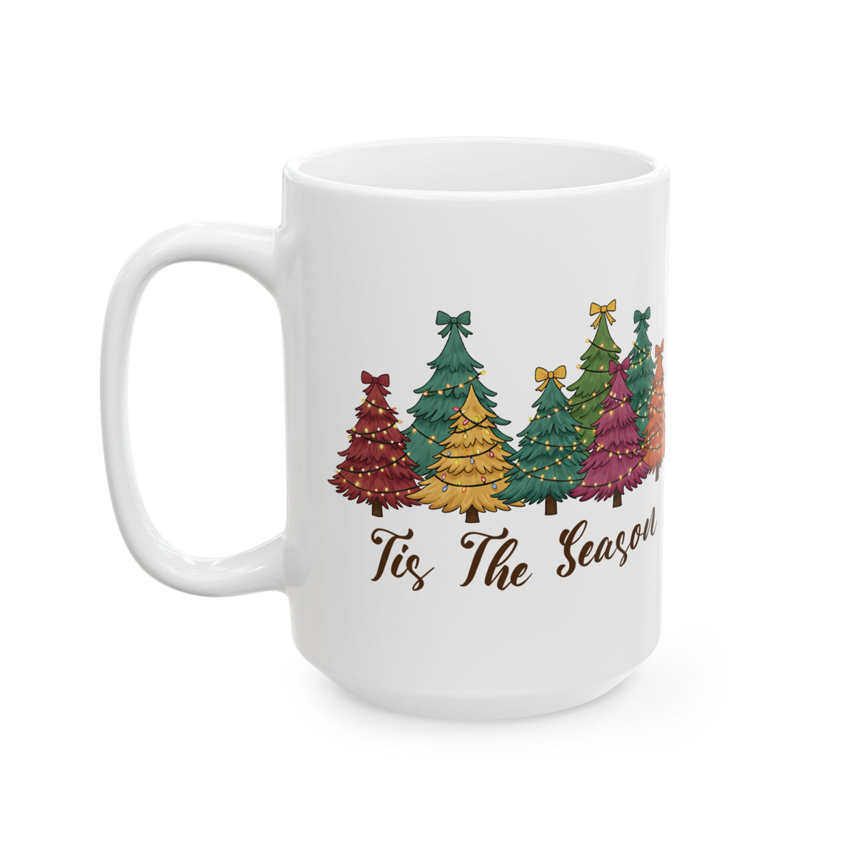 Tis The Season Christmas tree design on a white ceramic mug, view 6